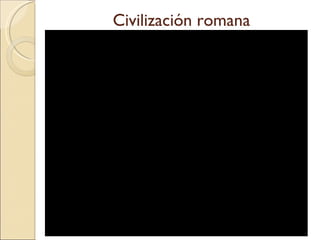 Civilización romana 