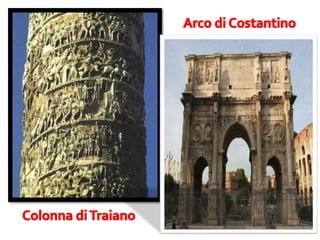 Arco di CostantinoColonna di Traiano
