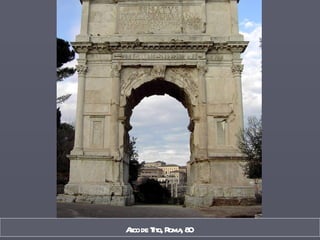 Arco de Tito, Roma, 80   
