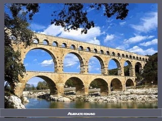 Acueducto romano 