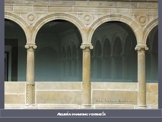 Arquería: dinamismo y extensión 