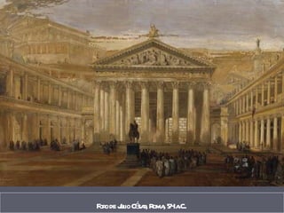 Foro de Julio César, Roma, 54 a.C . 