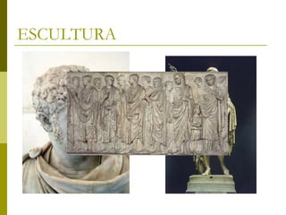 ESCULTURA
 