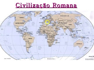 Civilização Romana   