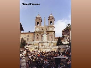 Place d’Espagne
 