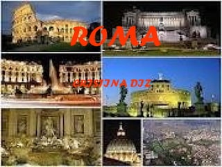ROMA
CRISTINA DIZ
 
