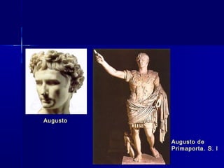 Augusto


          Augusto de
          Primaporta. S. I
 