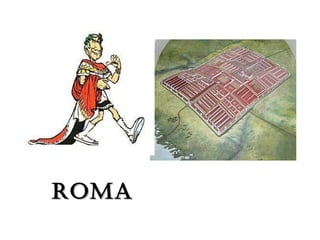 RomaRoma
 