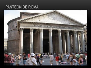 PANTEÓN DE ROMA
 
