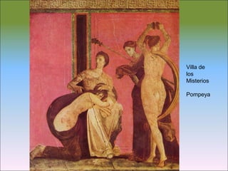 Villa de los Misterios Pompeya
Villa de
los
Misterios
Pompeya
 