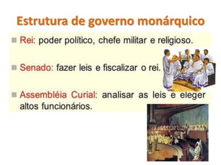 Estrutura de governo monárquico
 