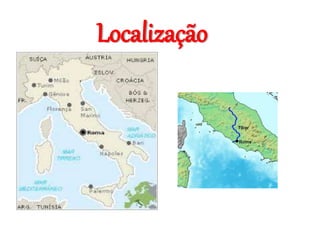 Localização
 