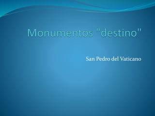 San Pedro del Vaticano
 