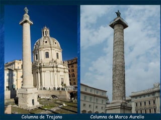 Columna de Trajano Columna de Marco Aurelio
 
