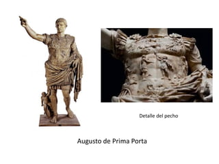 Augusto de Prima Porta
Detalle del pecho
 