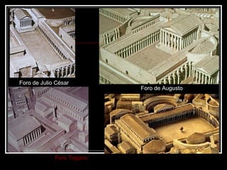 Foro de Julio César Foro de Augusto Foro Trajano 