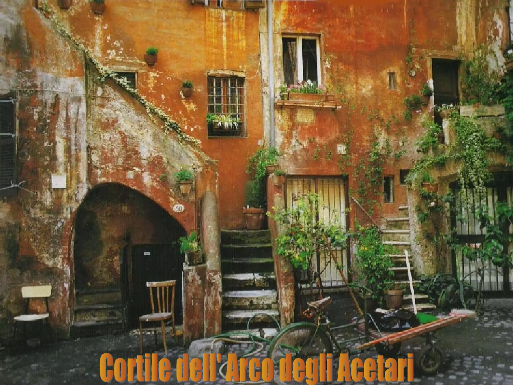 Cortile dell' Arco degli Acetari