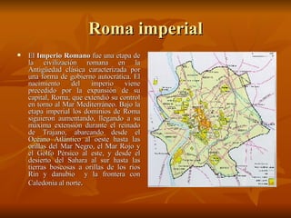 Roma imperial ,[object Object]