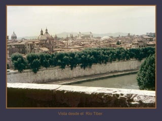 Vista desde el Río Tiber