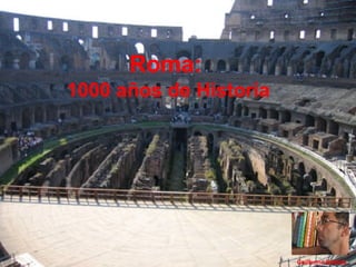 Roma:   1000 años de Historia Guillermo Bastías 