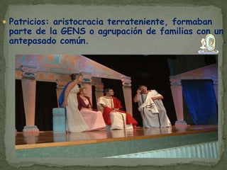 LA SOCIEDADPERSONAS LIBRESESCLAVOSPATRICIOSPLEBEYOS