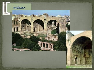 BASÍLICA
 