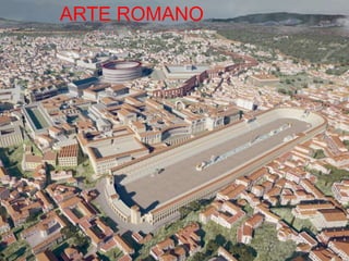 ARTE ROMANO
 