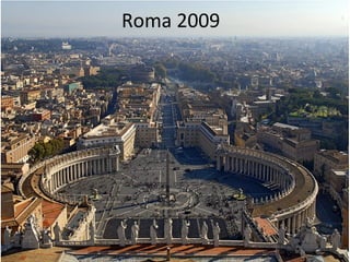 Roma 2009 
