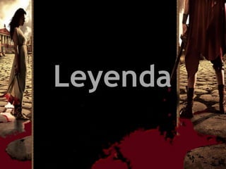 Leyenda
 