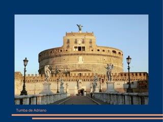 Tumba de Adriano
 
