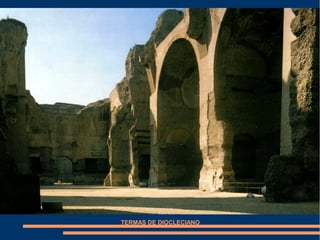 TERMAS DE DIOCLECIANO
 