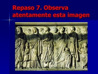 Repaso 7. Observa atentamente esta imagen 