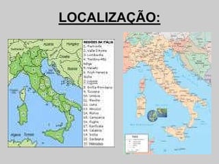LOCALIZAÇÃO:
 