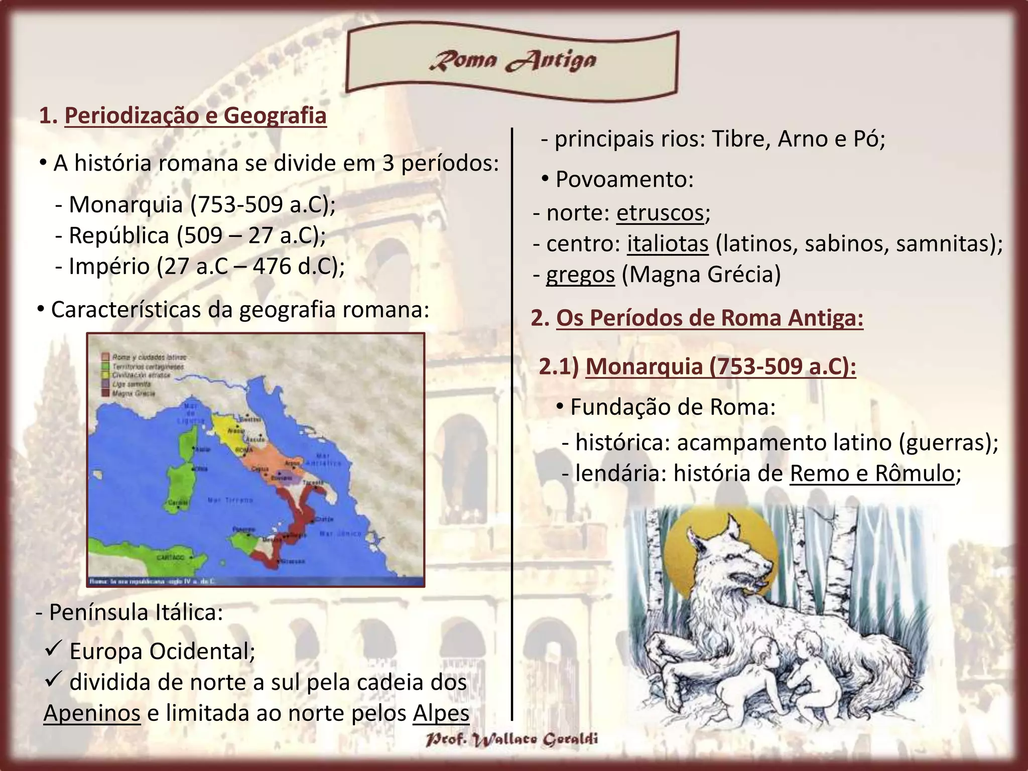Roma Antiga - 6ºAno | PPTX