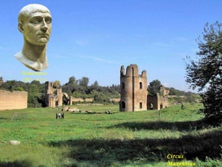 Da - Ma Circus Maxentius Maksencjusz  (307 -312 r) 