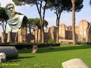 Termy Karakalli Karakalla  (211 – 217) 