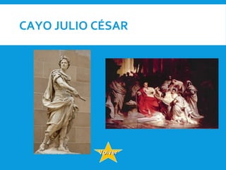 CAYO JULIO CÉSAR
VolverVolver
 