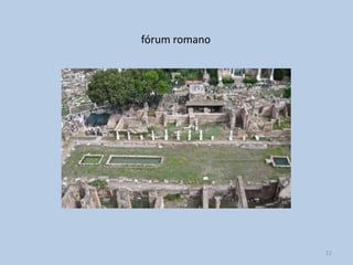 fórum romano




               12
 