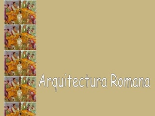 Arquitectura Romana 