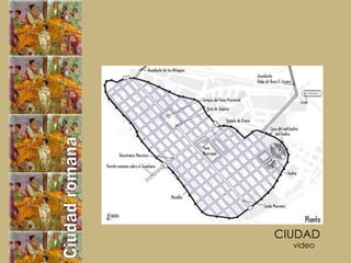 Ciudad romana CIUDAD video 