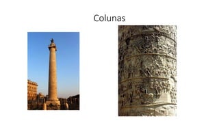 Colunas
 