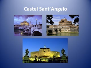 Castel Sant’Angelo
 