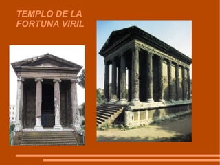 TEMPLO DE LA FORTUNA VIRIL 