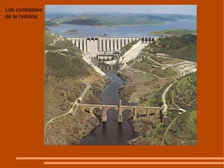 Los contrastes de la historia 