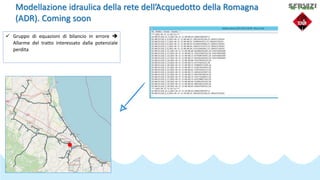 Sistema integrato di supporto alla gestione della rete di adduzione dell’Acquedotto della Romagna: Hindcast-Real Time-Forecast