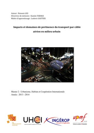 Auteur : Romain LEO
Directrice de mémoire : Kamila TABAKA
Maître d’apprentissage : Ludovic GAUTIER
Impacts et domaines de ...