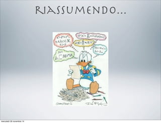 riassumendo...
mercoledì 26 novembre 14
 