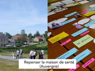Repenser la maison de santé
  Réseau social urbain
       (Auvergne)
 