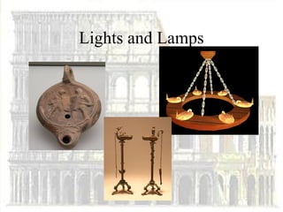 Lights and Lamps
 