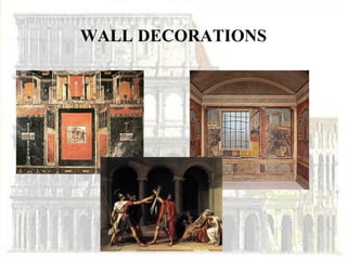 WALL DECORATIONS
 